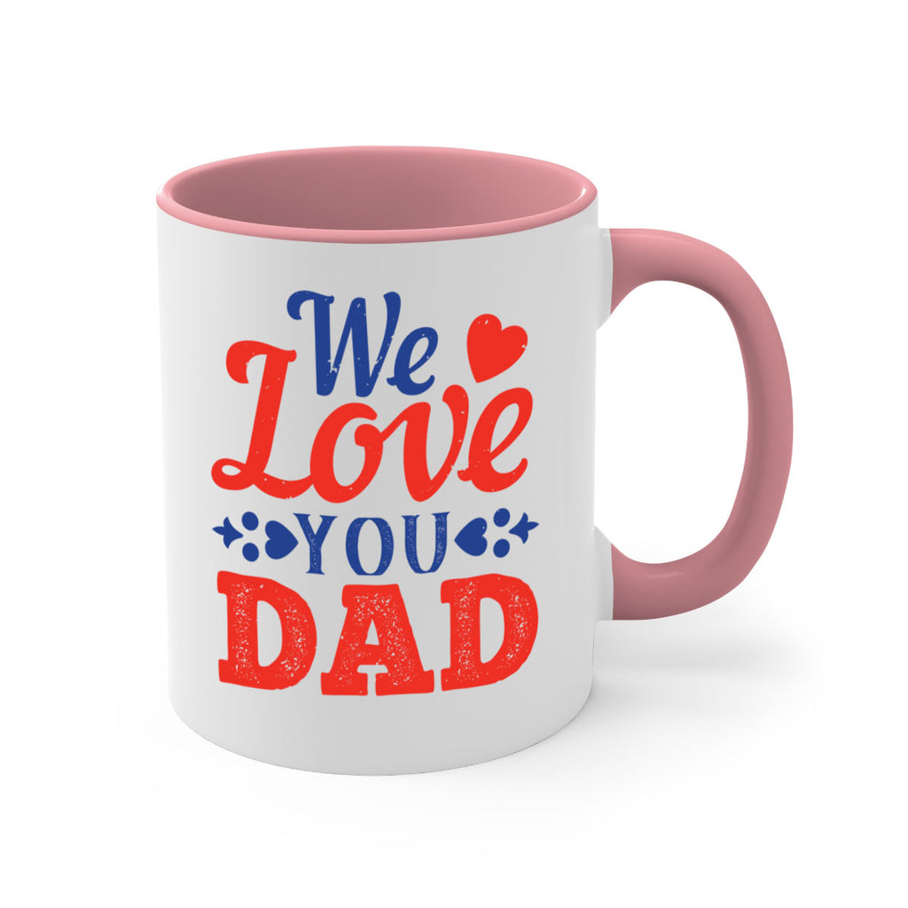 we love you dad 157#- fathers day-Mug / Coffee Cup