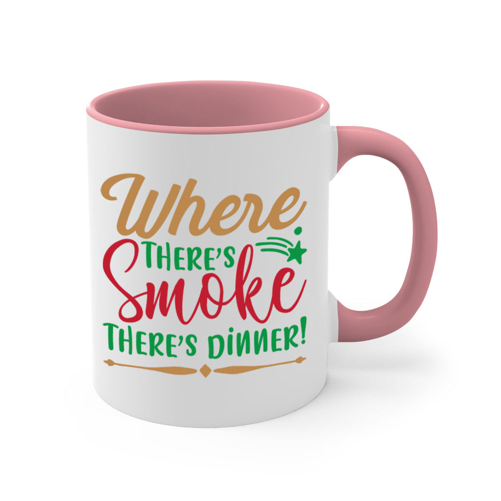 where theres smoketheres dinner 4#- christmas-Mug / Coffee Cup