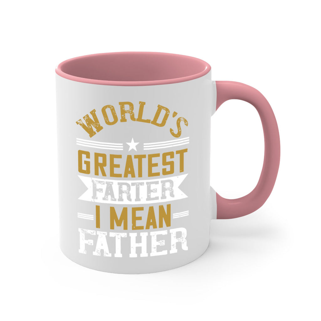 world’s greatest farter i mean my father 139#- fathers day-Mug / Coffee Cup