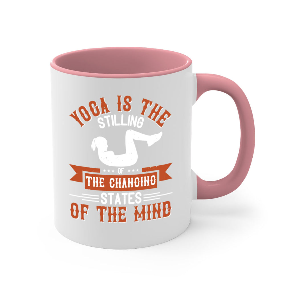 yoga is the stilling of the changing states of the mind 12#- yoga-Mug / Coffee Cup