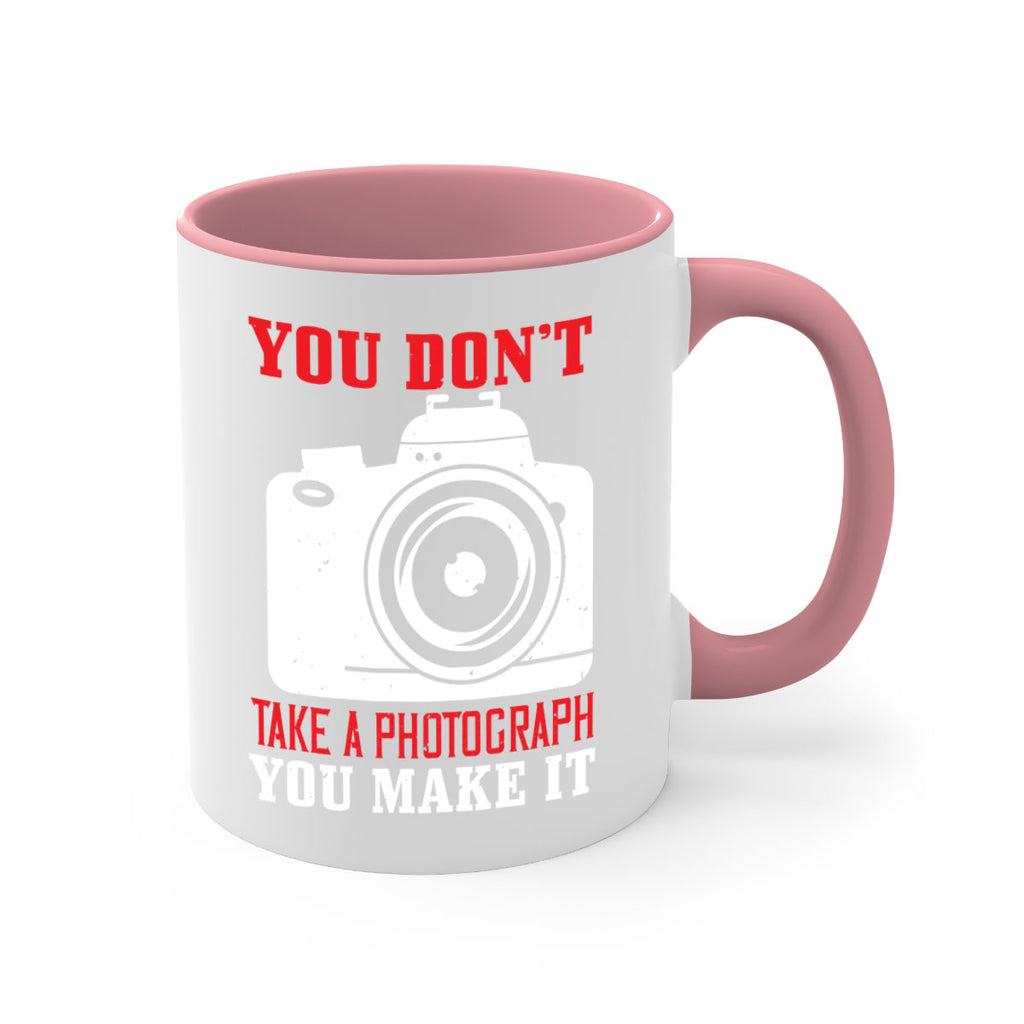 you dont take a photograph 3#- photography-Mug / Coffee Cup