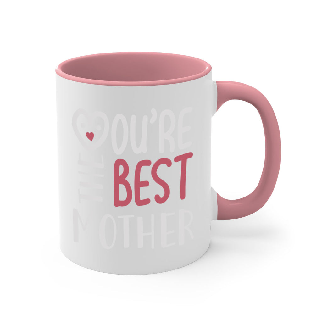 you’re the best mother 1#- mom-Mug / Coffee Cup