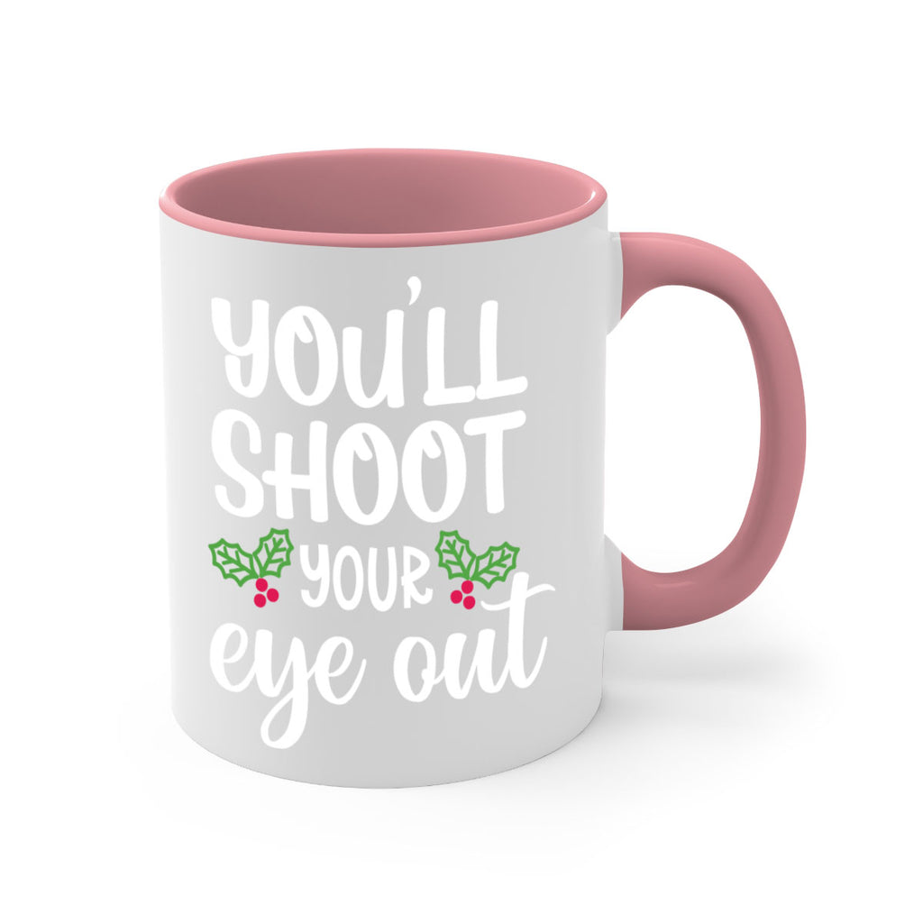 you'll shoot your eye out style 1251#- christmas-Mug / Coffee Cup