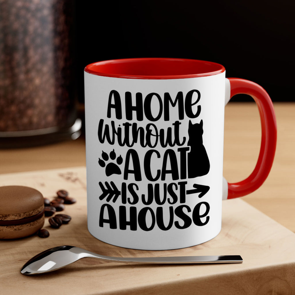 A Home Without A Cat Style 73#- cat-Mug / Coffee Cup