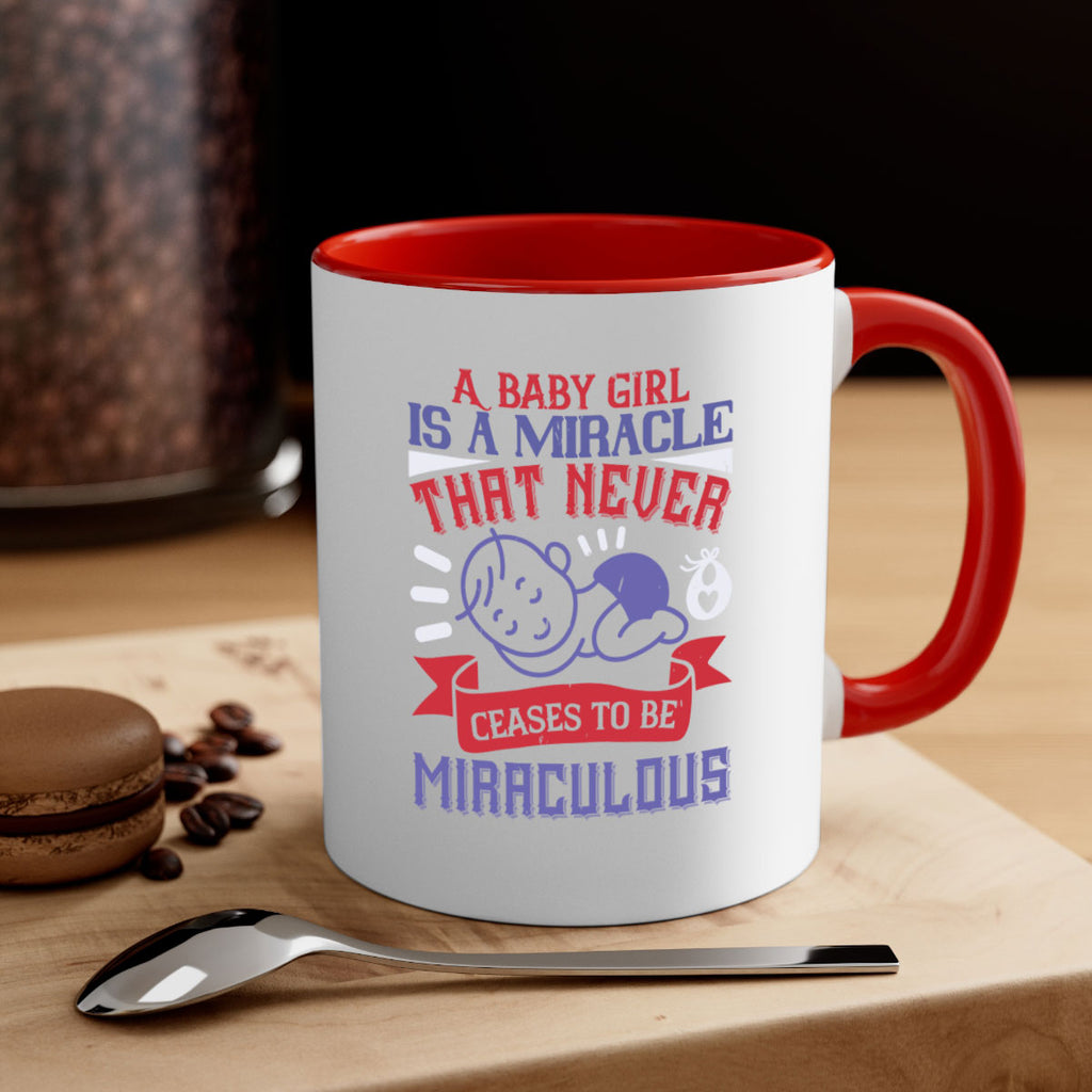 A baby girl is a miracle that never ceases to be miraculous Style 143#- baby2-Mug / Coffee Cup