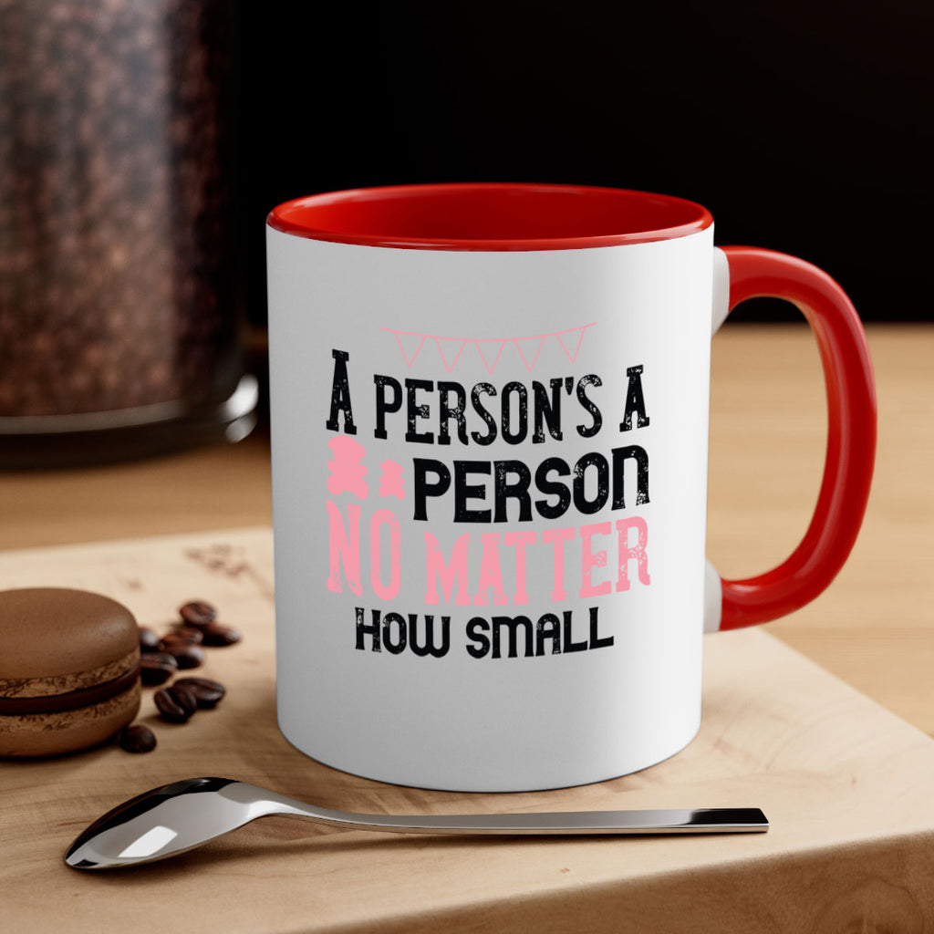 A persons a person no matter how small Style 53#- kids-Mug / Coffee Cup