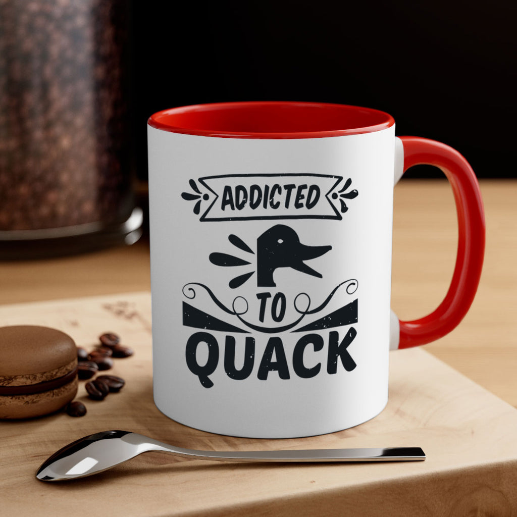 Addicted to Quack Style 39#- duck-Mug / Coffee Cup