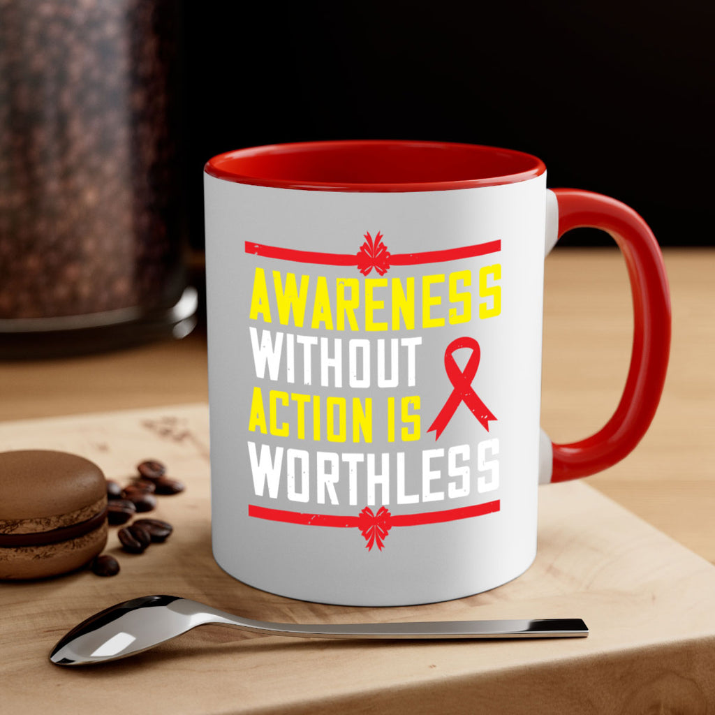 Awareness without action is worthless Style 3#- Self awareness-Mug / Coffee Cup