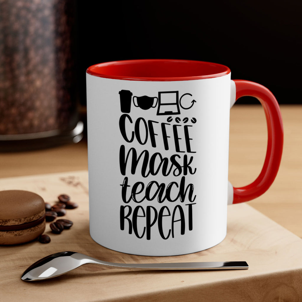 Coffee Mask Teach Repeat Style 84#- teacher-Mug / Coffee Cup