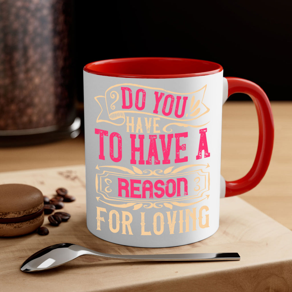 Do you have to have a reason for loving Style 2#- Dog-Mug / Coffee Cup