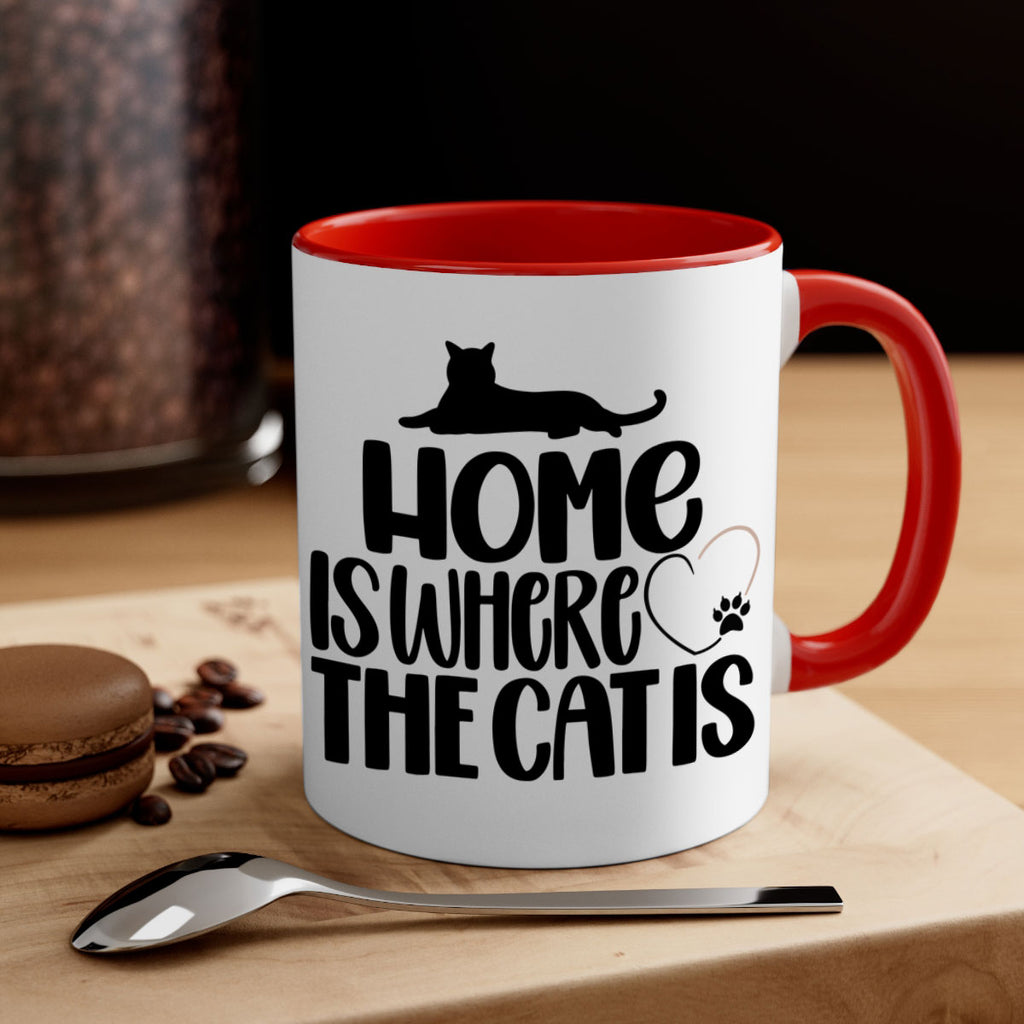 Home Is Where The Cat is Style 93#- cat-Mug / Coffee Cup