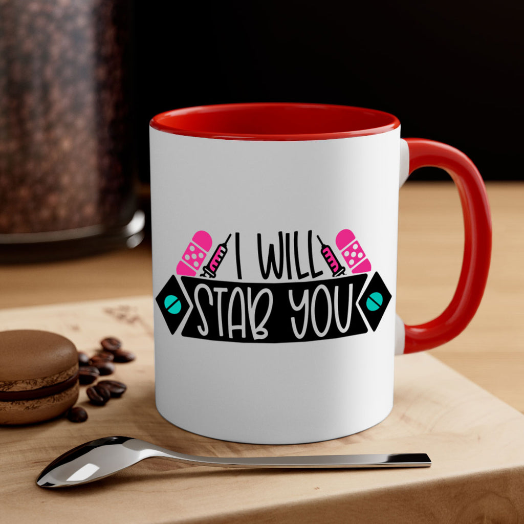 I Will Stab You Style Style 162#- nurse-Mug / Coffee Cup