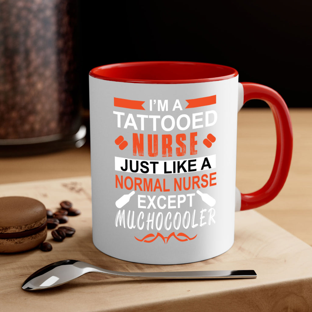 I am tattooed nurse Style 325#- nurse-Mug / Coffee Cup