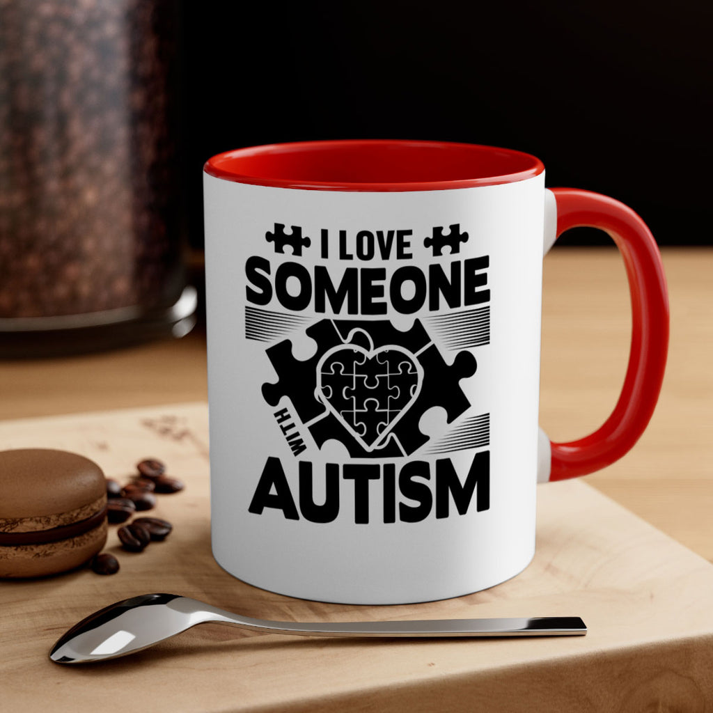 I love someone Style 47#- autism-Mug / Coffee Cup