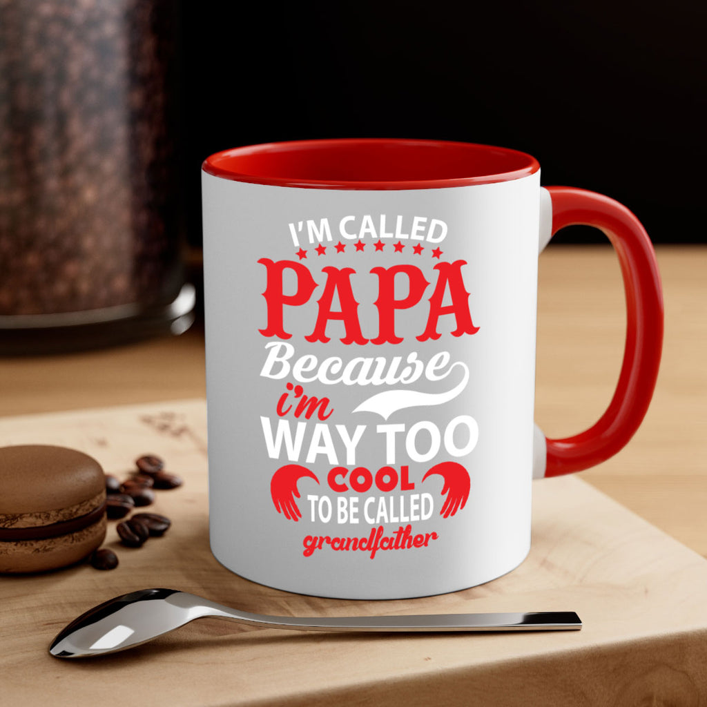 I’M CALLED PAPA 105#- grandpa-Mug / Coffee Cup