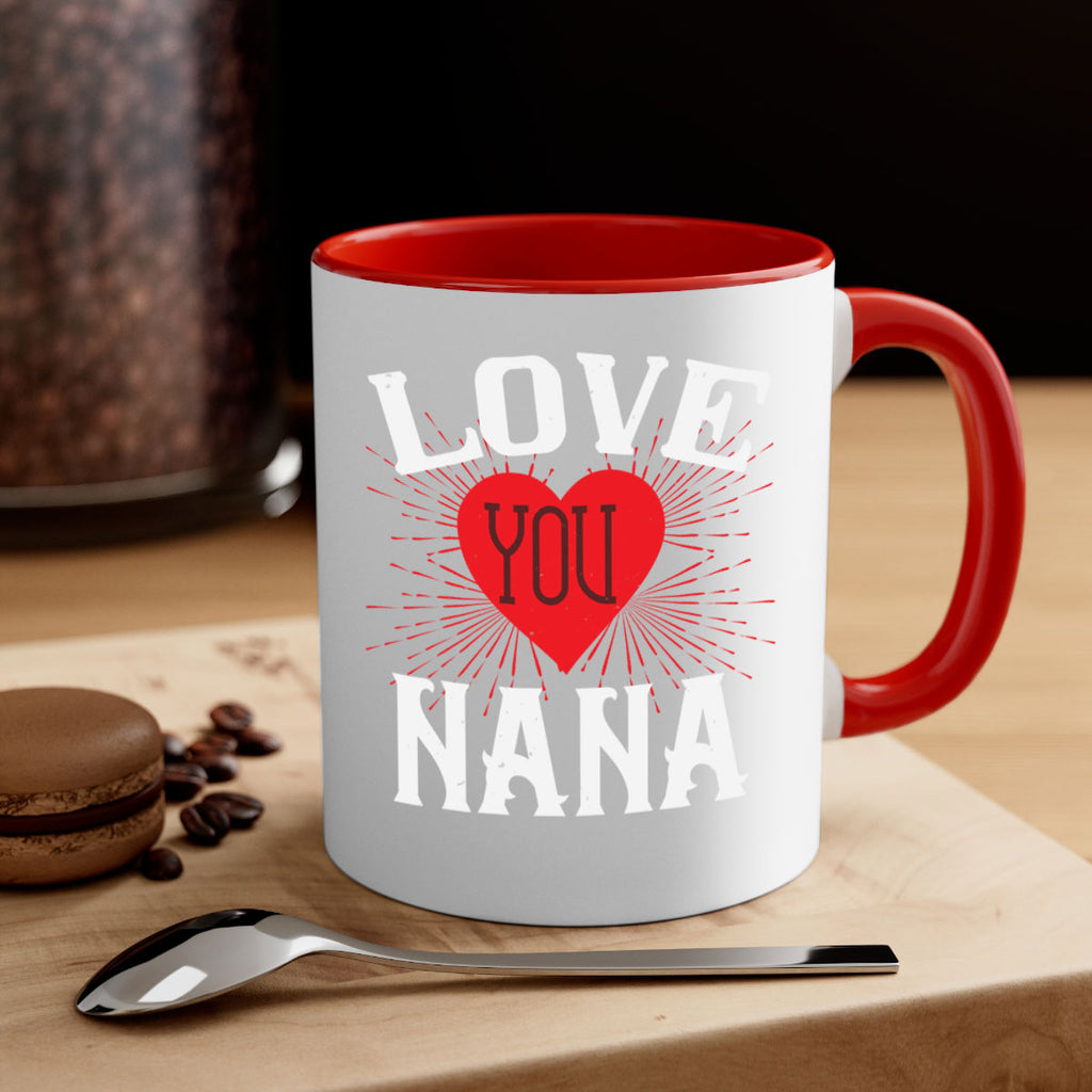 LOVE YOU NANA 16#- grandma-Mug / Coffee Cup