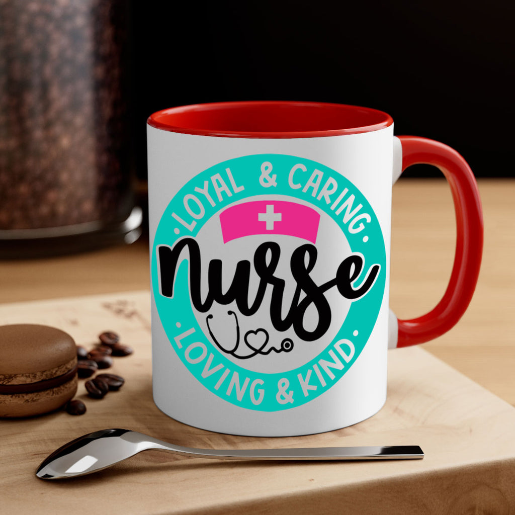 Loyal Caring Nurse Loving Kind Style Style 133#- nurse-Mug / Coffee Cup
