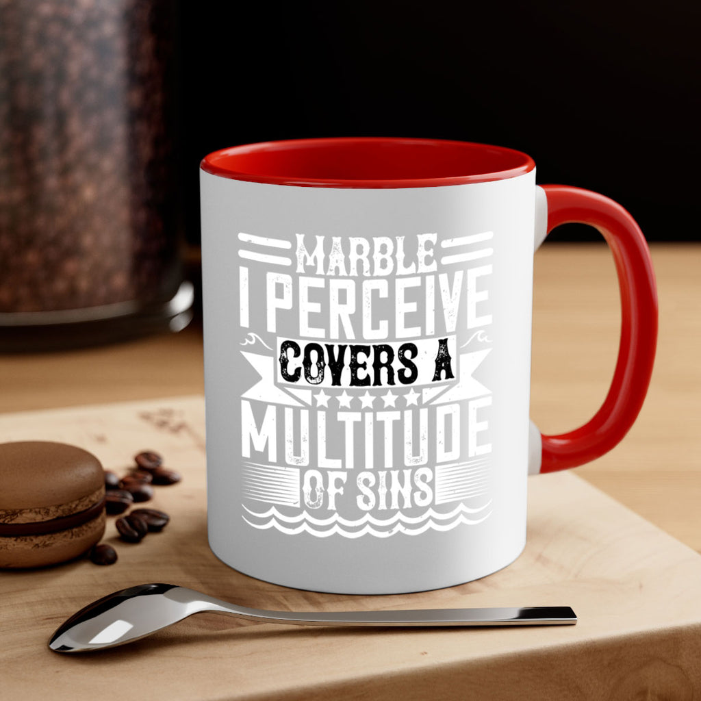 Marble I perceive covers a multitude of sins Style 23#- Architect-Mug / Coffee Cup