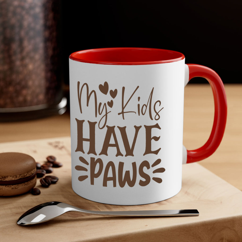 My Kids Have Paws Style 21#- cat-Mug / Coffee Cup