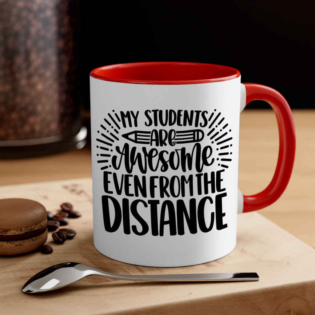 My Students Are Awesome Style 64#- teacher-Mug / Coffee Cup
