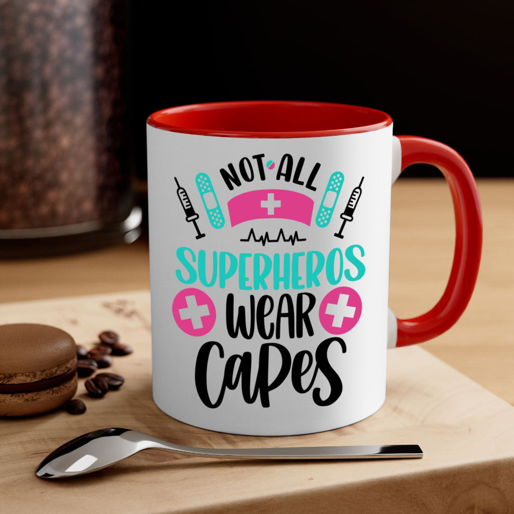Not All Superheros Style Style 123#- nurse-Mug / Coffee Cup