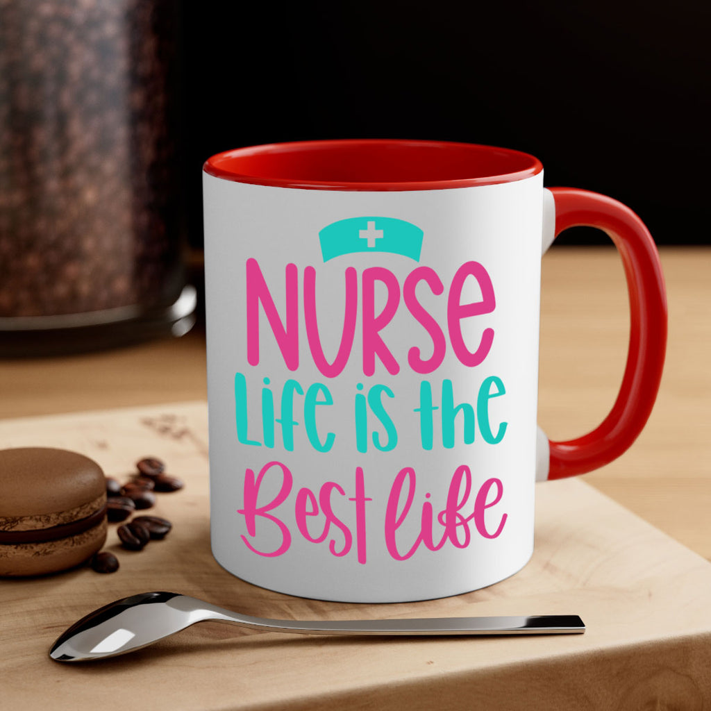 Nurse Life Is The Best Life Style Style 109#- nurse-Mug / Coffee Cup