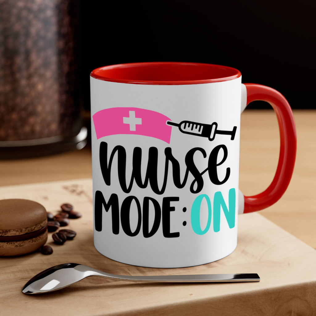 Nurse Mode ON Style Style 102#- nurse-Mug / Coffee Cup