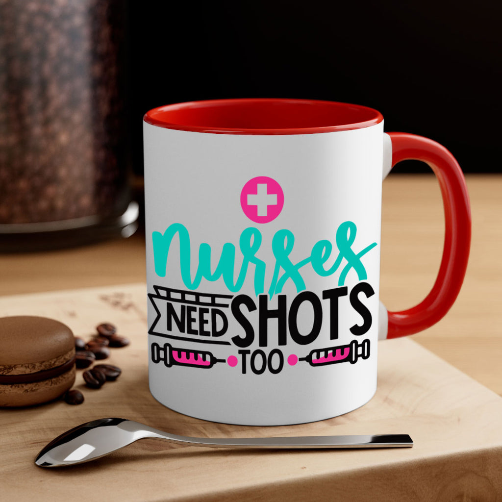 Nurses Need Shoot Too Style Style 82#- nurse-Mug / Coffee Cup