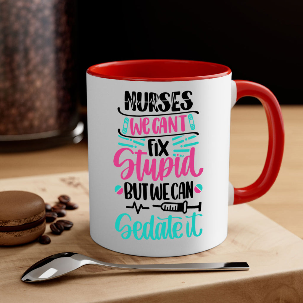 Nurses We Cant Fix Style Style 73#- nurse-Mug / Coffee Cup