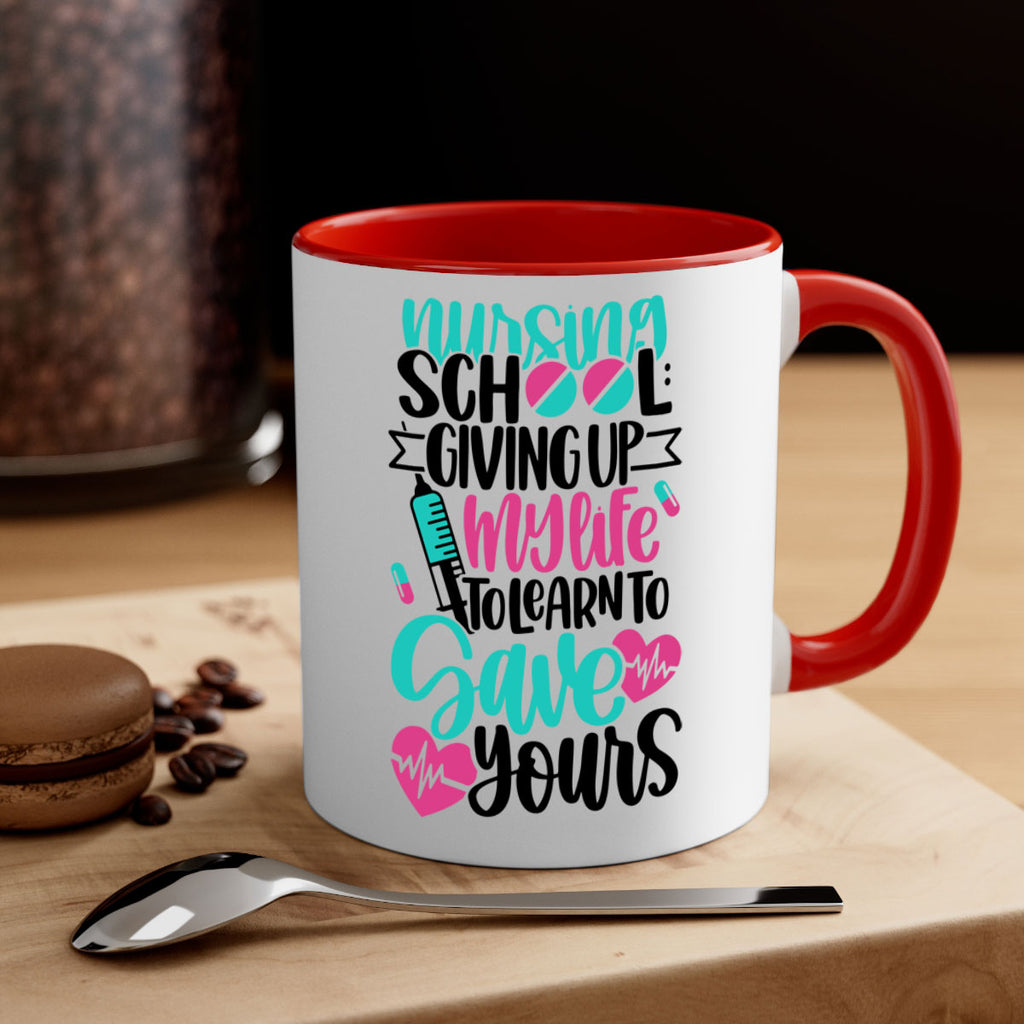 Nursing School Giving Style Style 66#- nurse-Mug / Coffee Cup