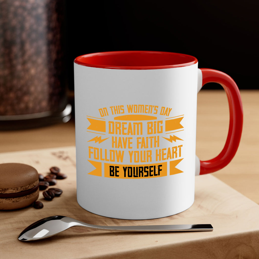 On this Womens Daydream big have faith Style 97#- World Health-Mug / Coffee Cup