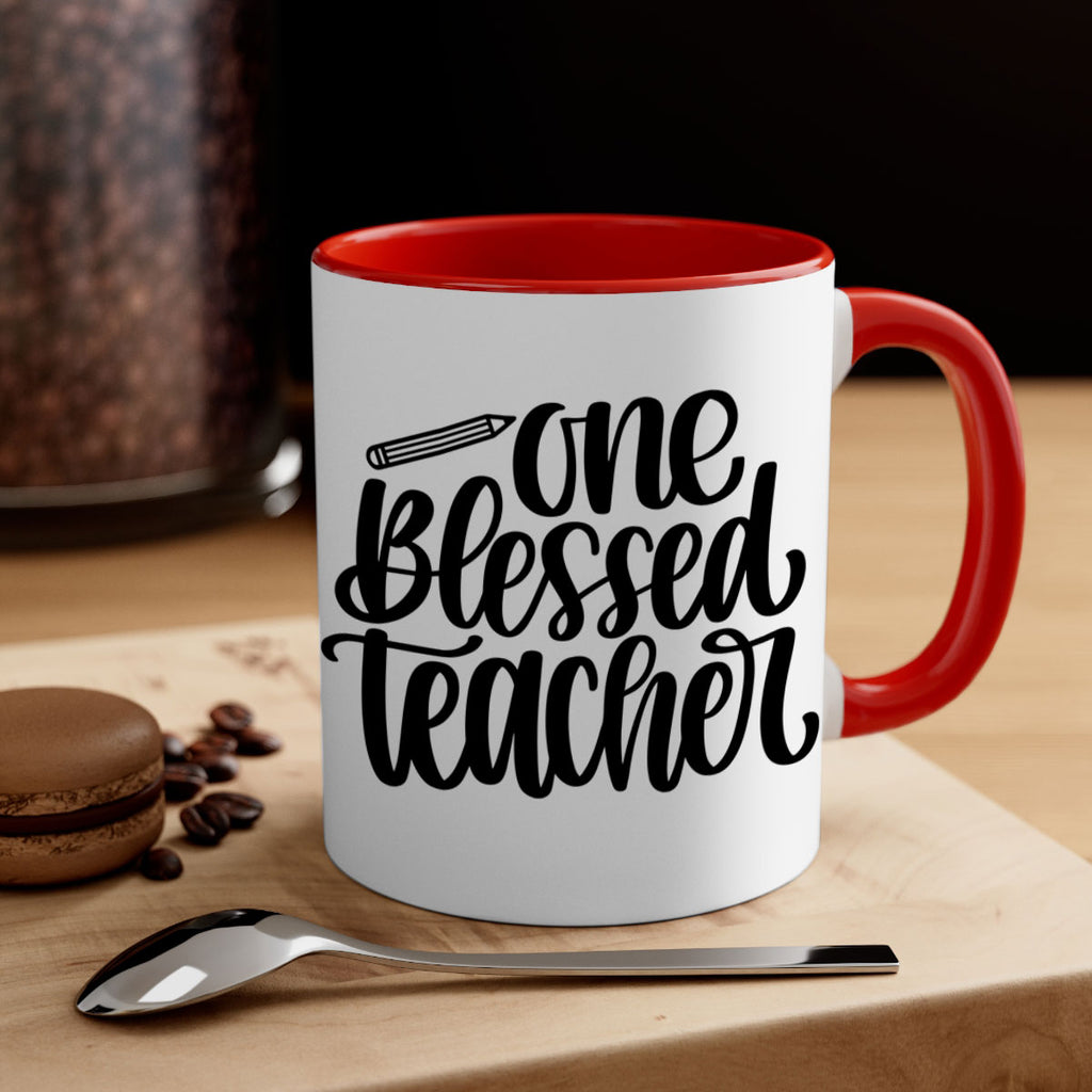 One Blessed Teacher Style 62#- teacher-Mug / Coffee Cup