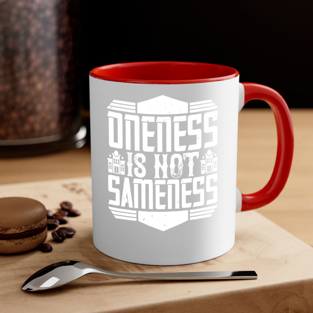 Oneness is not sameness Style 22#- Architect-Mug / Coffee Cup