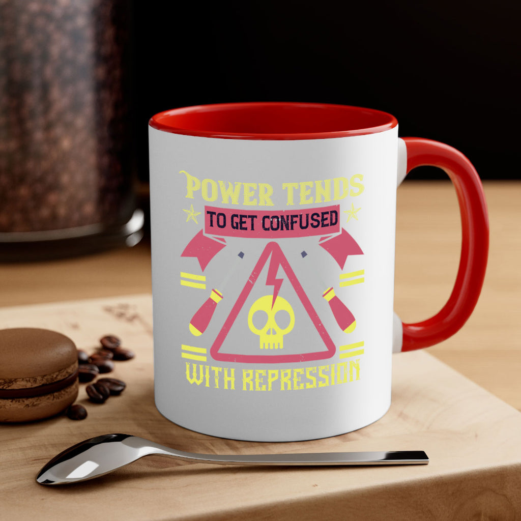 Power tends to get confused with repression Style 17#- electrician-Mug / Coffee Cup