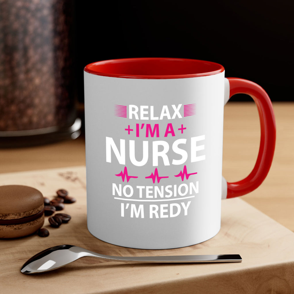 Relax i am nurse no tension Style 334#- nurse-Mug / Coffee Cup