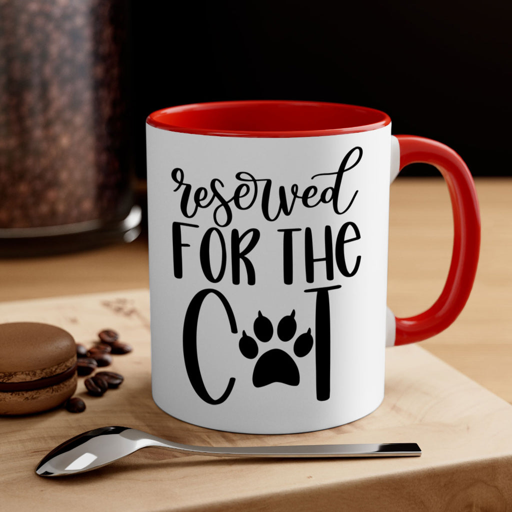 Reserved For The Cat Style 104#- cat-Mug / Coffee Cup