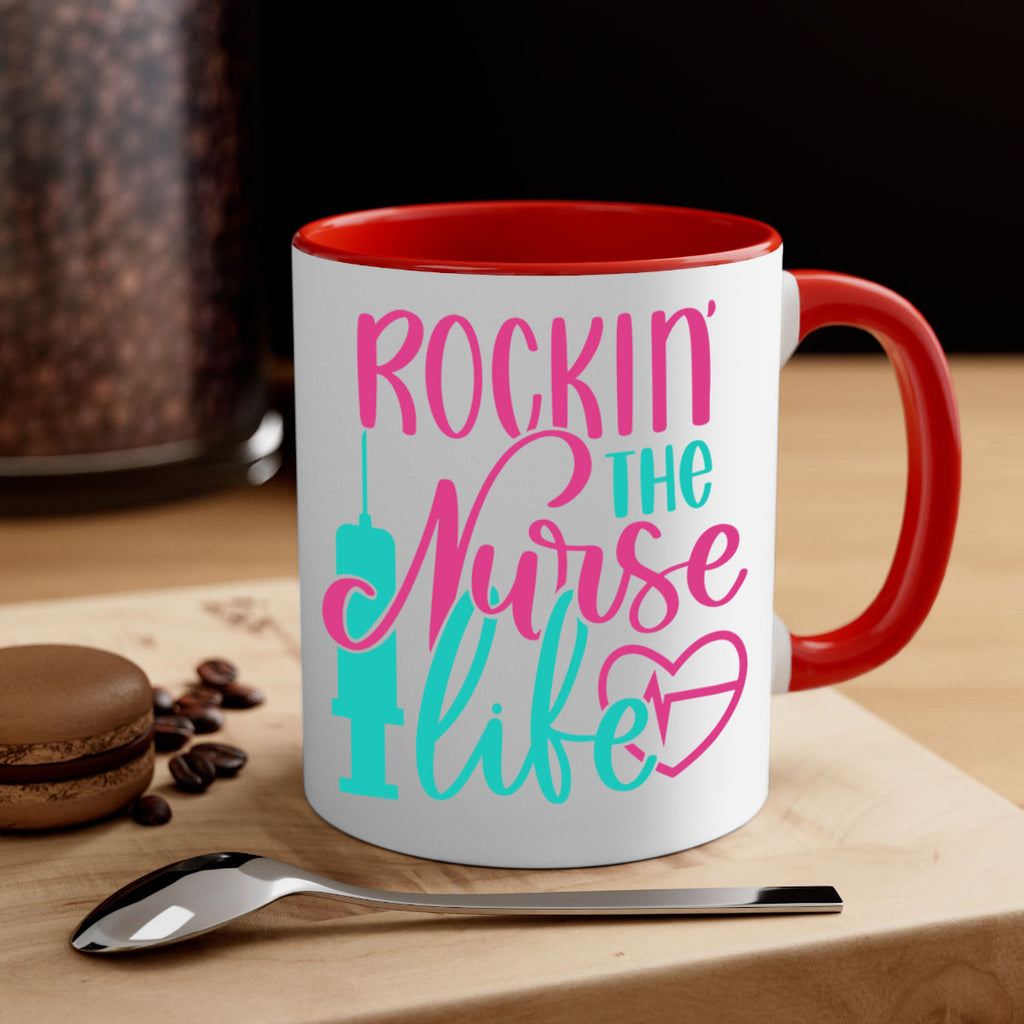 Rockin The Nurse Life Style Style 55#- nurse-Mug / Coffee Cup