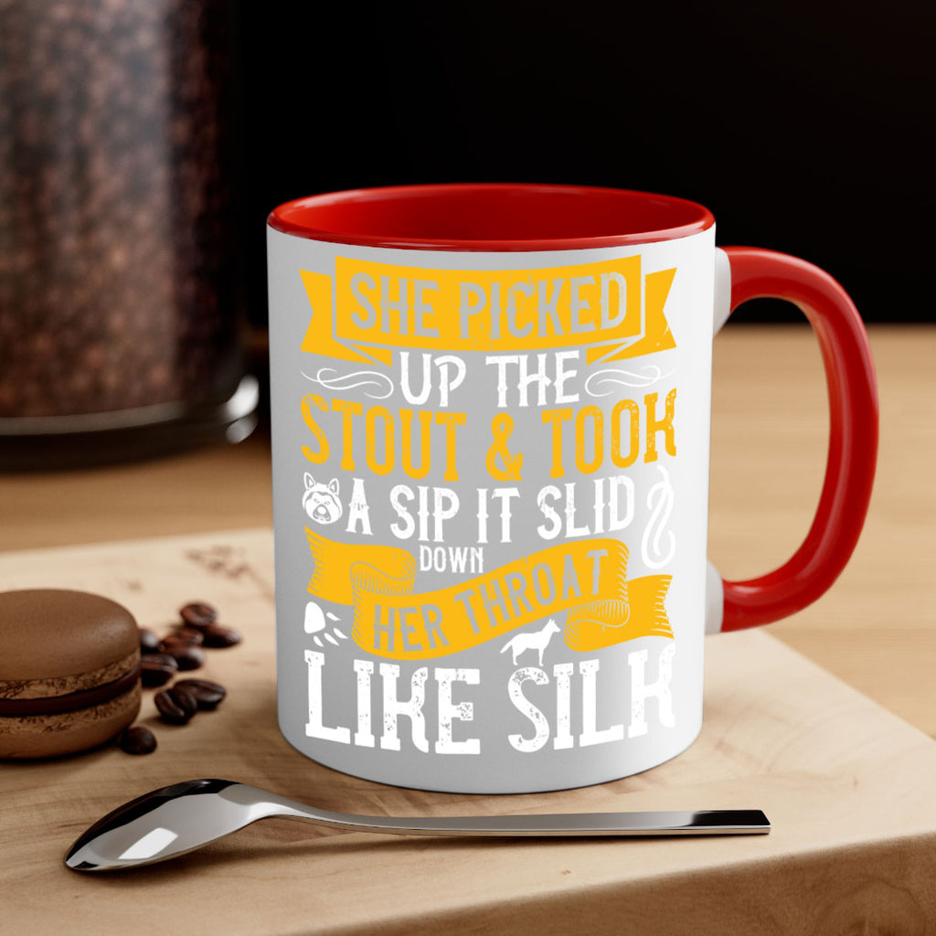 She picked up the stout and took a sip It slid down her throat like silk Style 25#- Dog-Mug / Coffee Cup