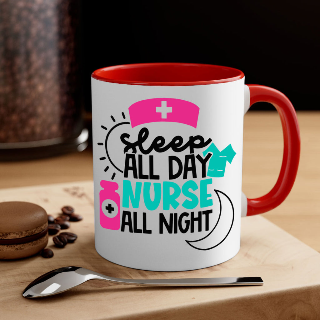 Sleep All Day Nurse All Night Style Style 36#- nurse-Mug / Coffee Cup