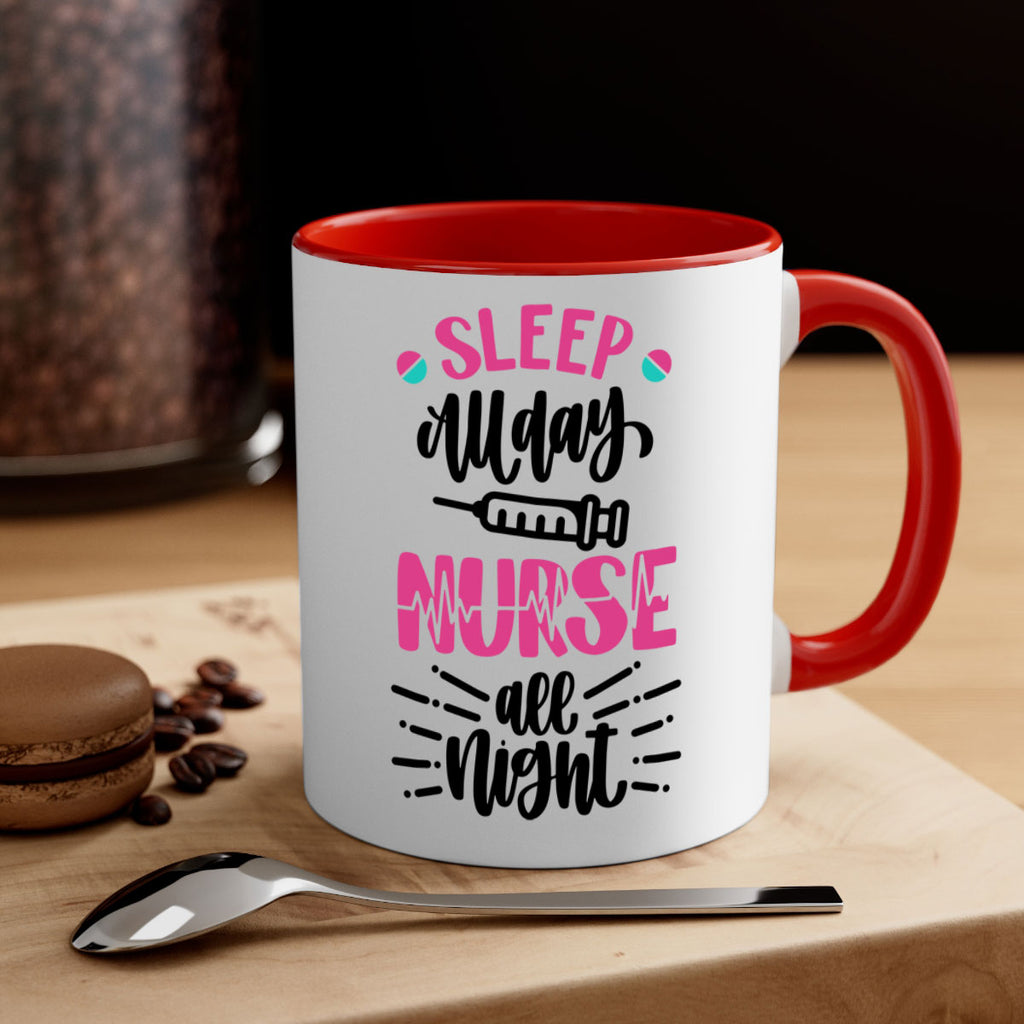 Sleep All Day Nurse All Style Style 33#- nurse-Mug / Coffee Cup
