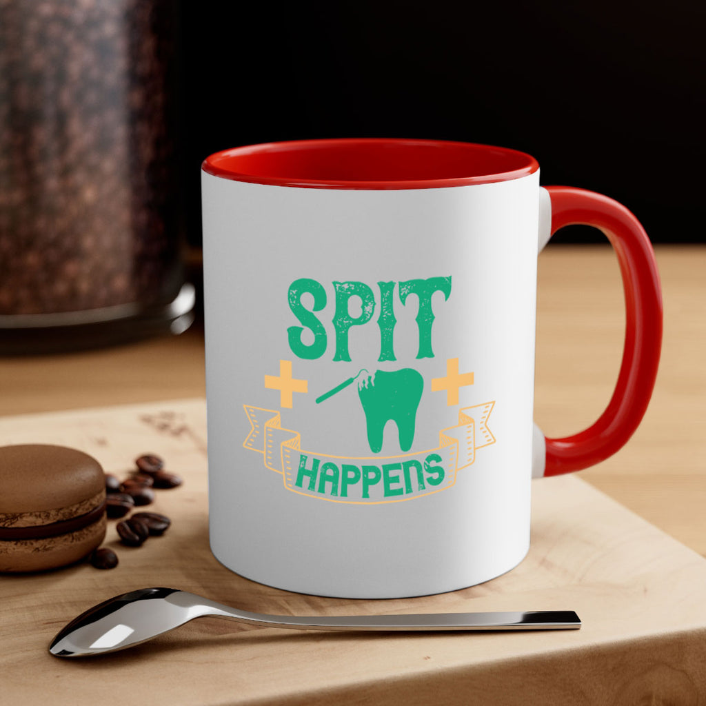 Spit happens Style 19#- dentist-Mug / Coffee Cup