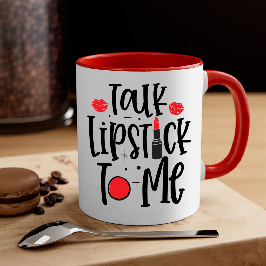 Talk Lipstick To Me Style 218#- makeup-Mug / Coffee Cup