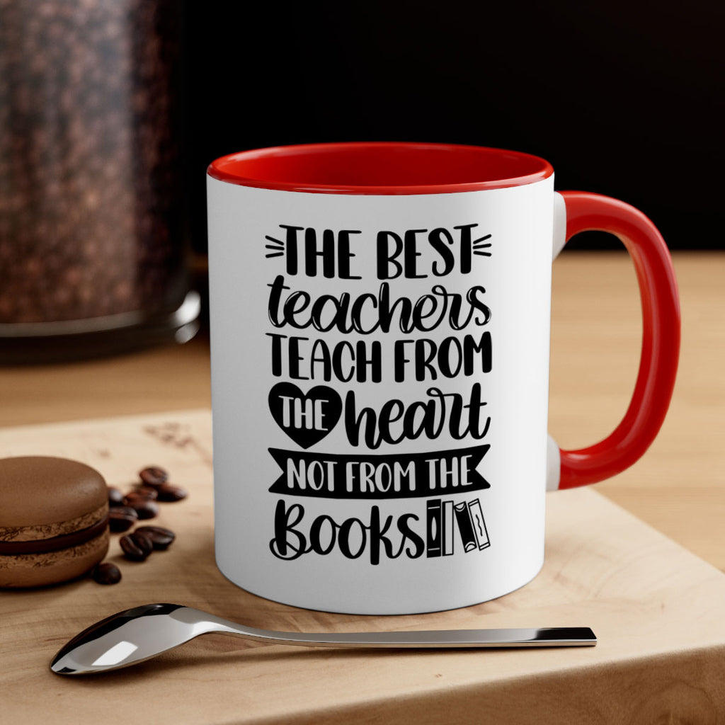The Best Teachers Teach Style 36#- teacher-Mug / Coffee Cup
