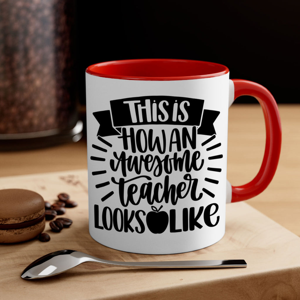 This Is How An Awesome Style 34#- teacher-Mug / Coffee Cup