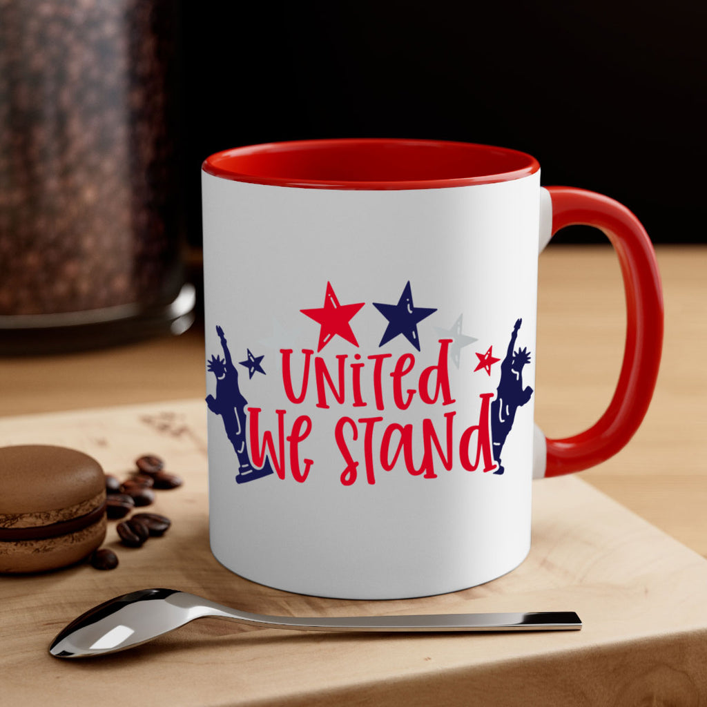 United We Stand Style 179#- 4th Of July-Mug / Coffee Cup