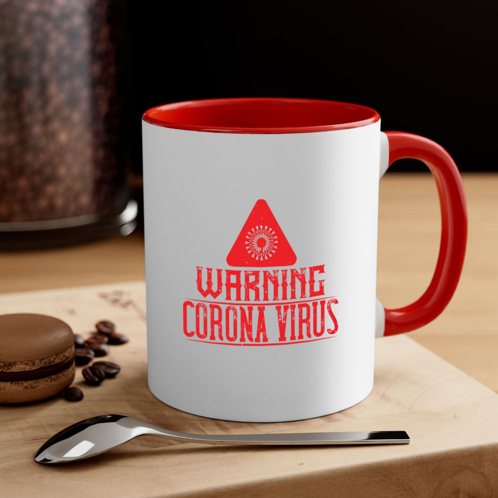 Warning corona virus one Style 18#- corona virus-Mug / Coffee Cup