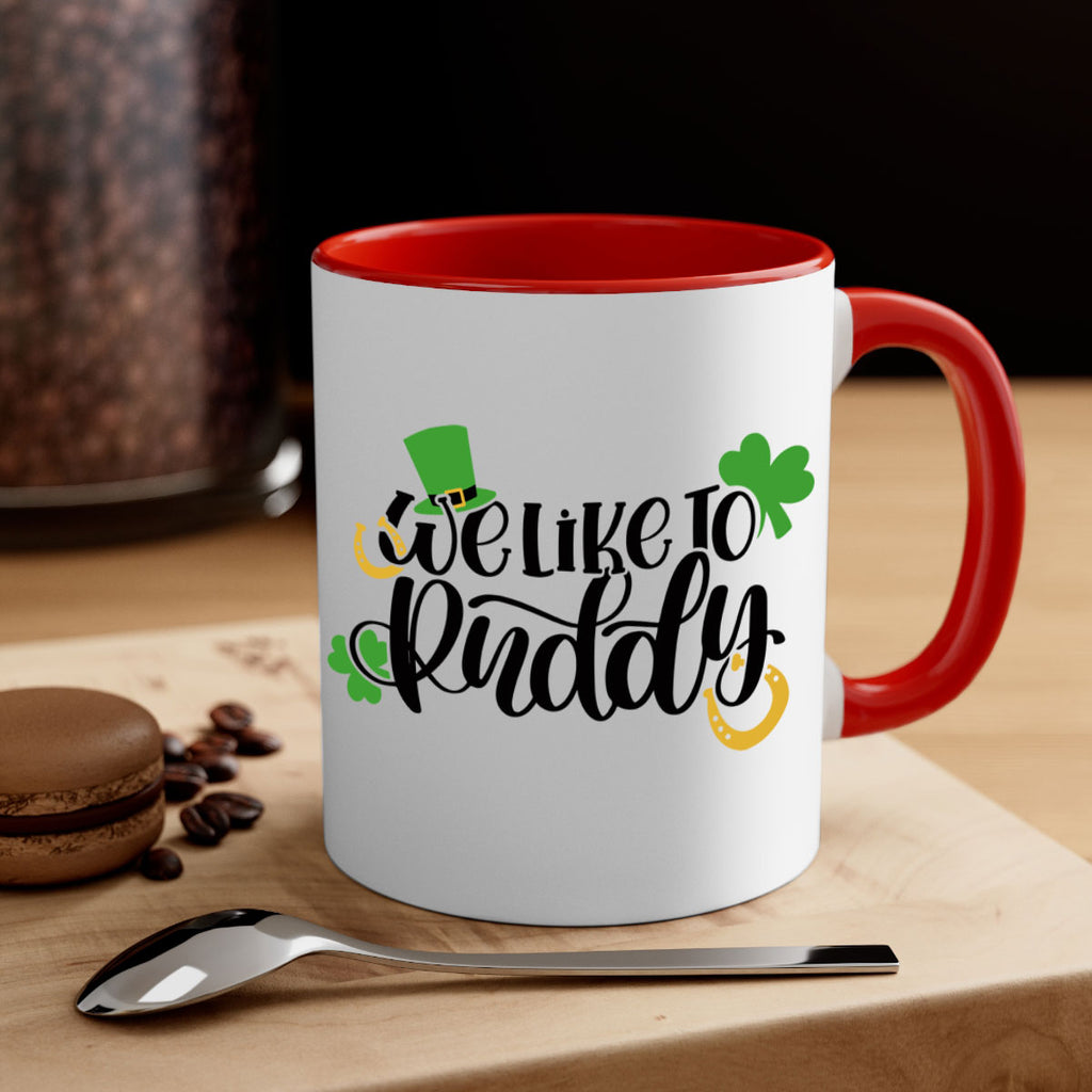 We Like To Puddy Style 18#- St Patricks Day-Mug / Coffee Cup