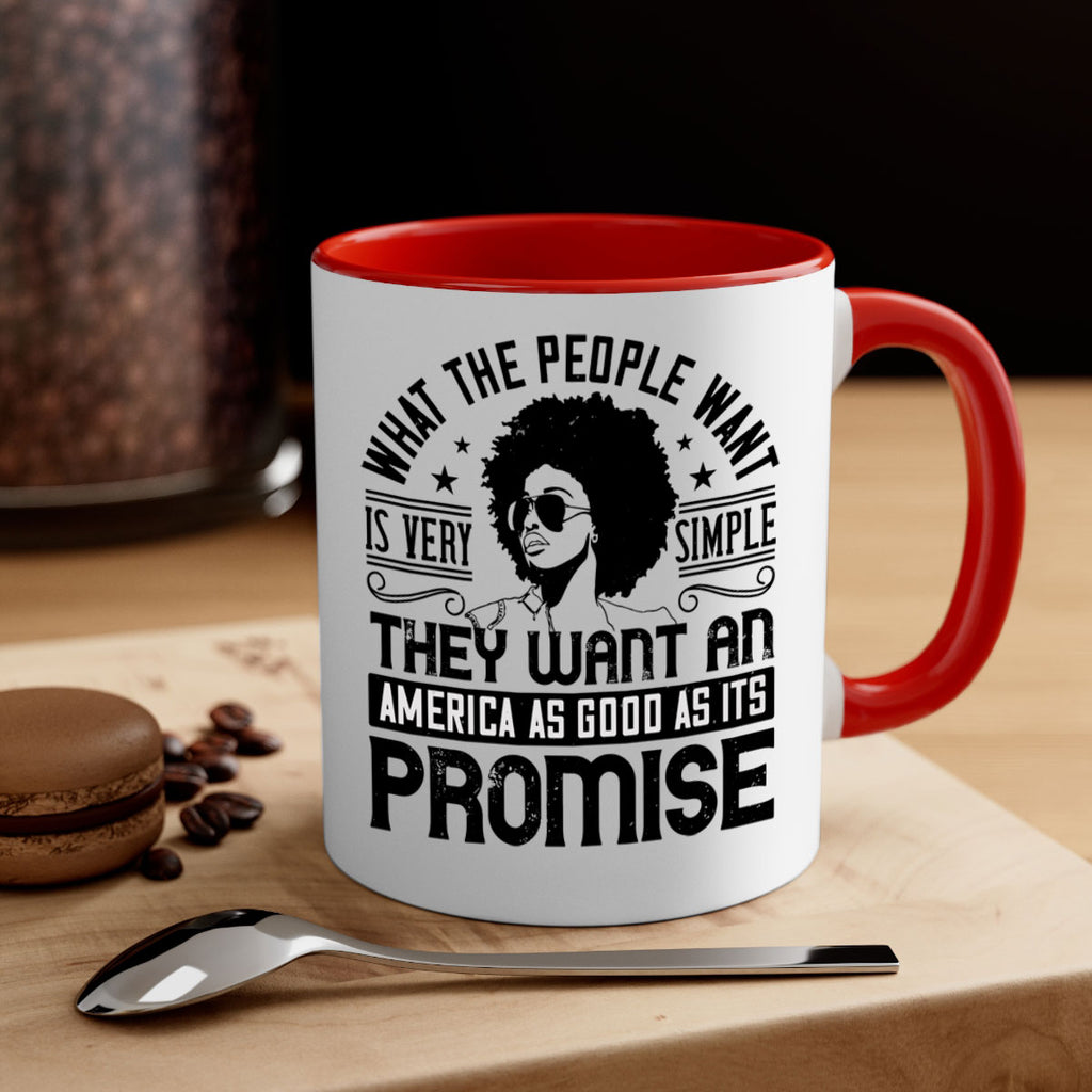 What the people want is very simple they want an America as good as its promise Style 12#- Afro - Black-Mug / Coffee Cup
