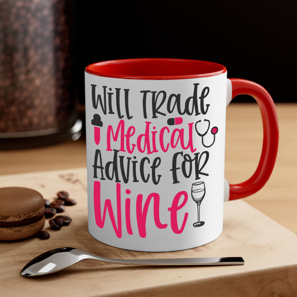 Will Trade Medical Advice for Wine Style Style 9#- nurse-Mug / Coffee Cup