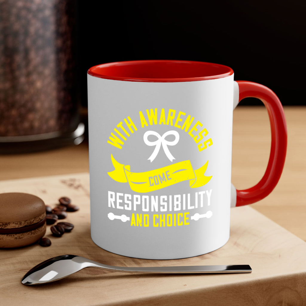 With awareness come responsibility and choice Style 5#- Self awareness-Mug / Coffee Cup
